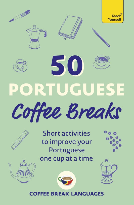50 Portuguese Coffee Breaks by Coffee Break Languages