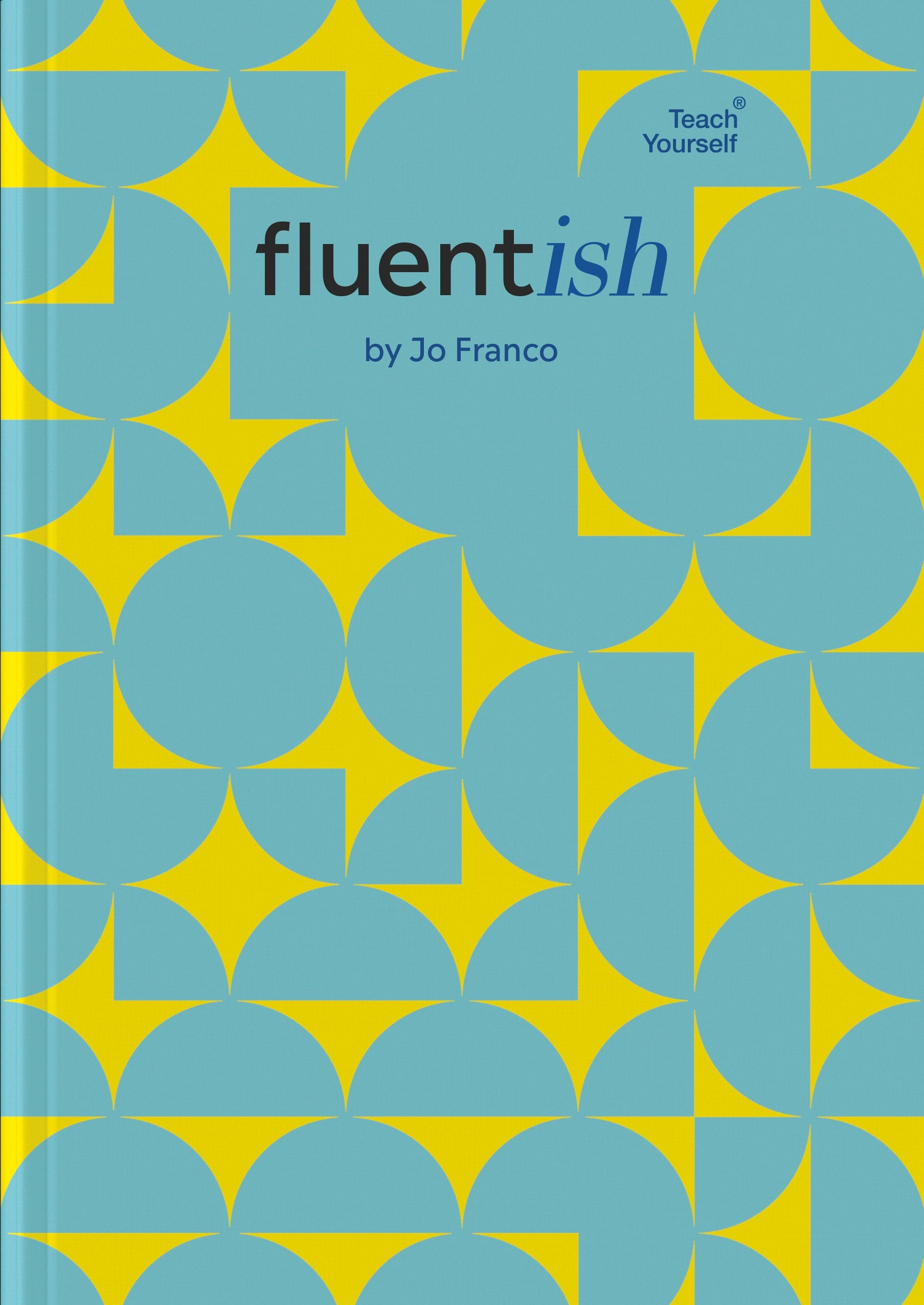 Fluentish by Jo Franco