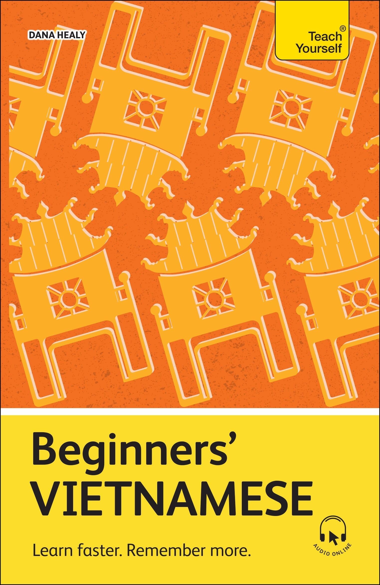 Beginners' Vietnamese by Dana Healy