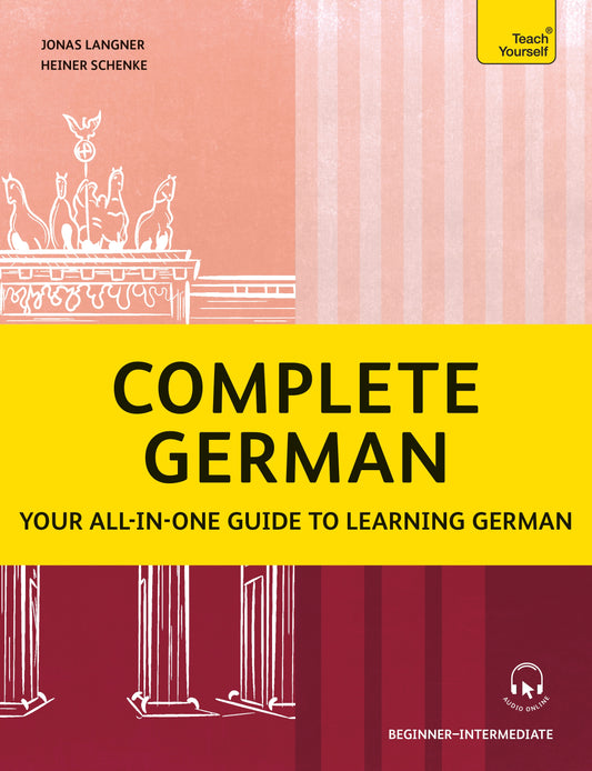 Complete German by Heiner Schenke, Jonas Langner
