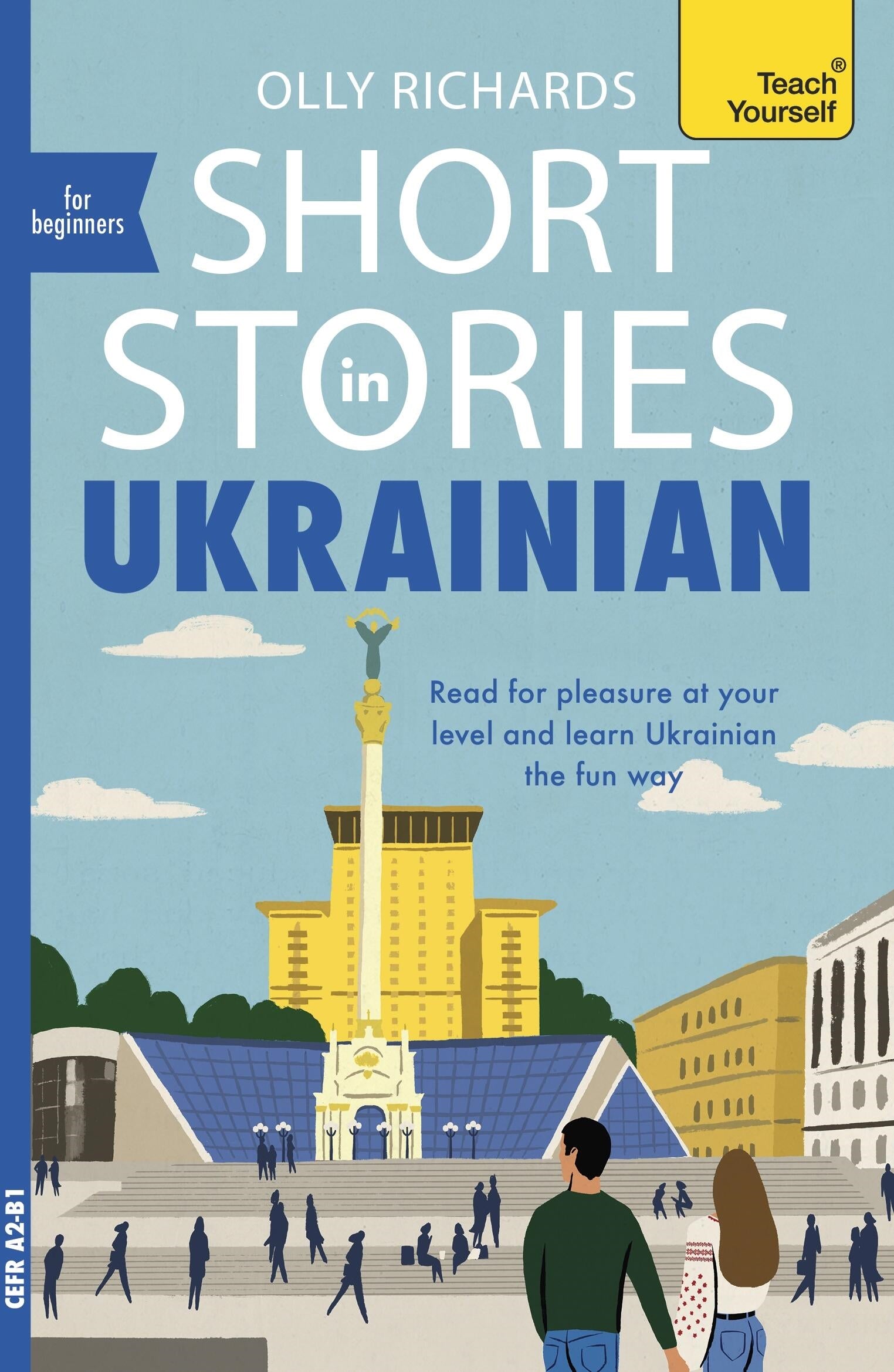 Short Stories in Ukrainian for Beginners by Olly Richards