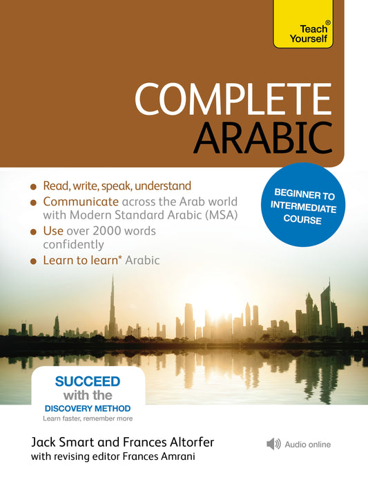 Complete Arabic Beginner to Intermediate Course by Frances Smart, Jack Smart