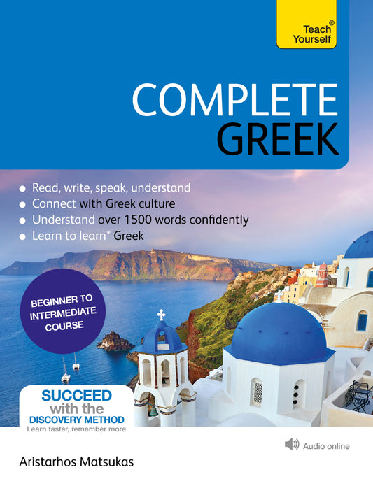 Complete Greek by Aristarhos Matsukas