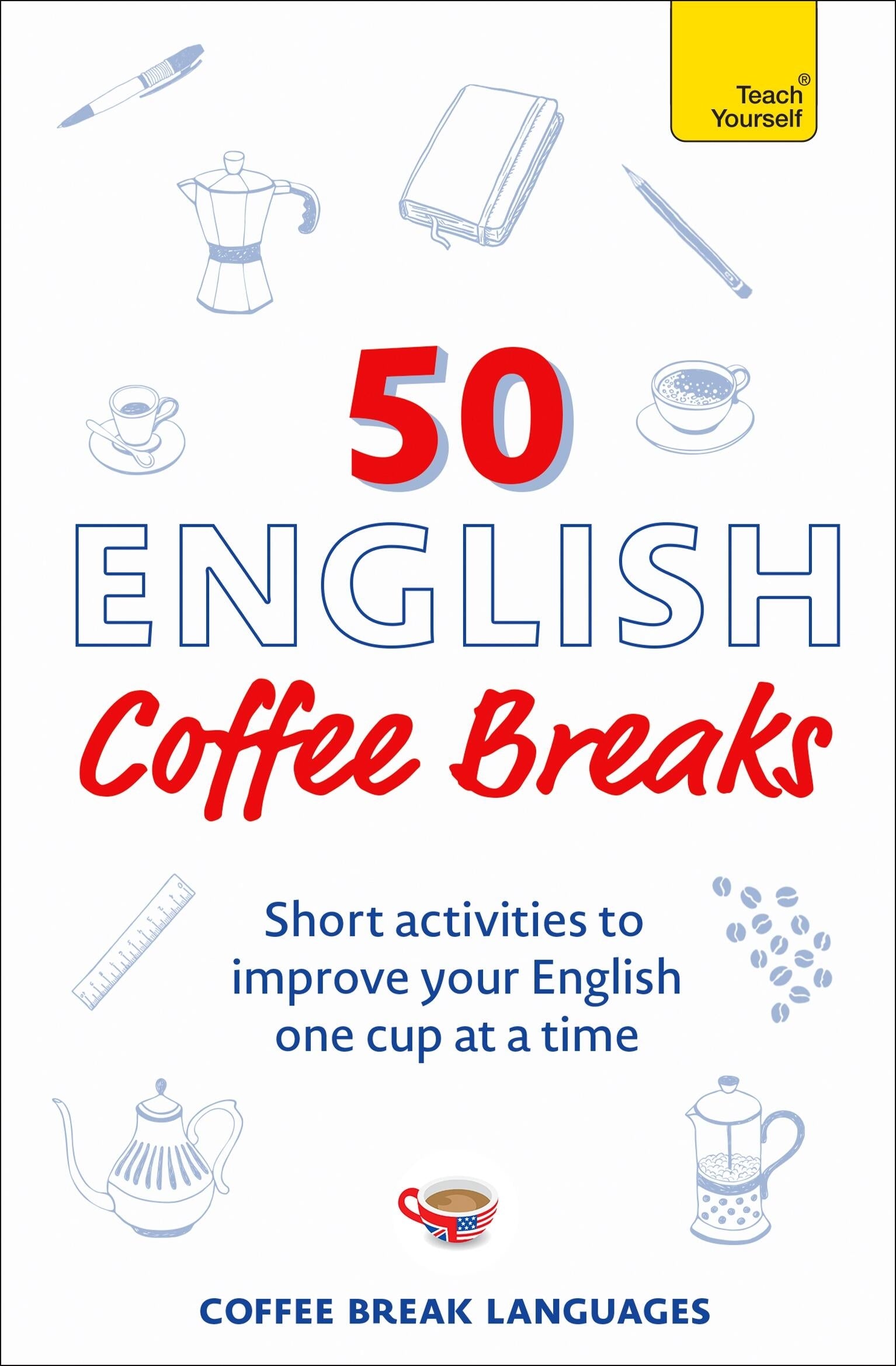 50 English Coffee Breaks by Coffee Break Languages