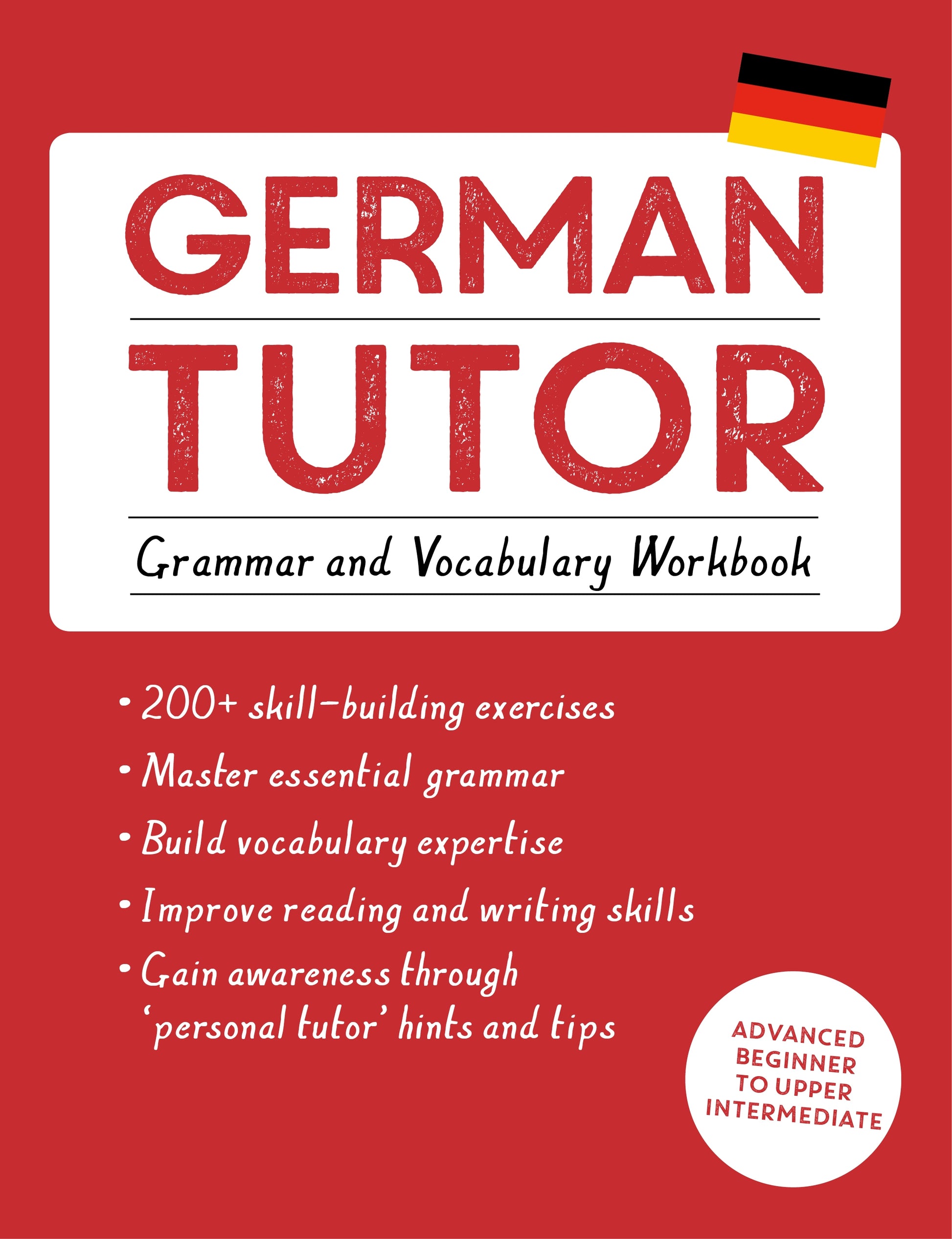 German Tutor: Grammar and Vocabulary Workbook (Learn German with Teach Yourself) by Edith Kreutner, Jonas Langner